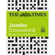 The Times 2 Jumbo Crossword Book 20 60 large general-knowledge crossword puzzles