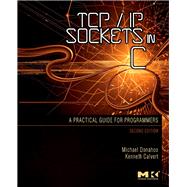 TCP/IP Sockets in C : Practical Guide for Programmers