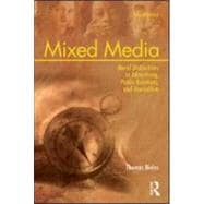 Mixed Media: Moral Distinctions in Advertising, Public Relations, and Journalism