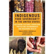 Indigenous Food Sovereignty in the United States