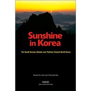 Sunshine in Korea The South Korean Debate over Polices Toward North Korea
