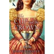 The Cup and the Crown