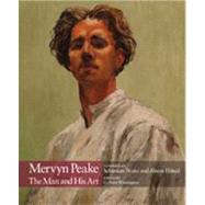 Mervyn Peake: The Man and His Art