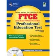 The Best Teachers Test Preparation for the FTCE: Florida Teacher Certification Examination Professional Education Test