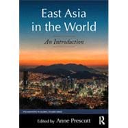 East Asia in the World: An Introduction