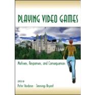 Playing Video Games: Motives, Responses, and Consequences