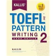Kallis' IBT TOEFL Pattern Writing 2