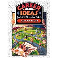 Career Ideas for Kids Who Like Adventure