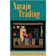 Navajo Trading : The End of an Era