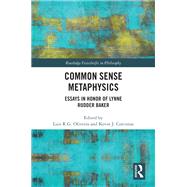 Common Sense Metaphysics