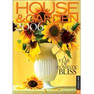 House & Garden A Year of Domestic Bliss; 2006 Engagement Calendar