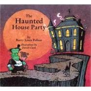 The Haunted House Party