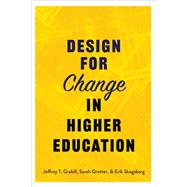 Design for Change in Higher Education