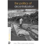 The Politics of Decentralization