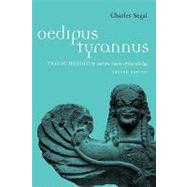 Oedipus Tyrannus Tragic Heroism and the Limits of Knowledge