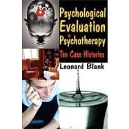 Psychological Evaluation in Psychotherapy: Ten Case Histories