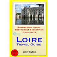 Loire Travel Guide
