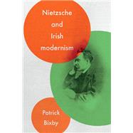 Nietzsche and Irish modernism