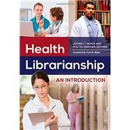 Health Librarianship: An Introduction
