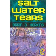 Salt Water Tears