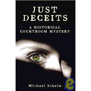 Just Deceits: A Historical Courtroom Mystery