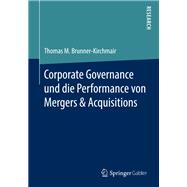 Corporate Governance Und Die Performance Von Mergers & Acquisitions