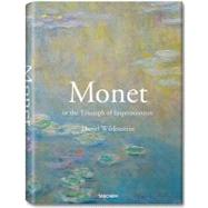 Monet, or, The Triumph of Impressionism