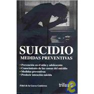 Suicidio / Suicide: Medidas preventivas / Preventive Measures