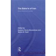 The Baha'is of Iran: Socio-Historical Studies