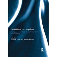 Reproduction and Biopolitics: Ethnographies of Governance, 