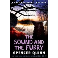 The Sound and the Furry A Chet and Bernie Mystery