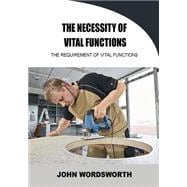 The Necessity of Vital Functions
