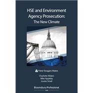 HSE and Environment Agency Prosecution: The New Climate
