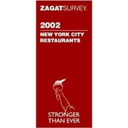 Zagatsurvey 2002 New York City Restaurants