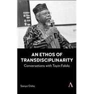 An Ethos of Transdisciplinarity