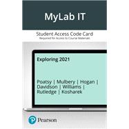 MyLab IT with Pearson eText -- Access Card -- for Exploring 2021