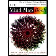 Mind Map Book : How to Use Radiant Thinking to Maximize Your Brain's Untapped Potential