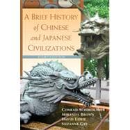 A Brief History of Chinese and Japanese Civilizations