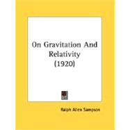 On Gravitation And Relativity