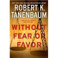 Without Fear or Favor A Novel