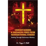 Understanding and Breaking Free from Generational Curses