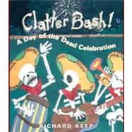 Clatter Bash!