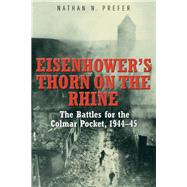 Eisenhower's Thorn on the Rhine