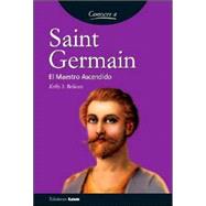 Saint Germain: El Maestro Ascendido / the Ascended Master