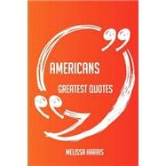 Americans Greatest Quotes