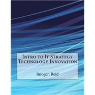 Intro to It Strategy Technology Innovation