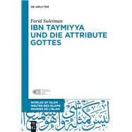 Ibn Taymiyya Und Die Attribute Gottes