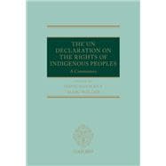 The UN Declaration on the Rights of Indigenous Peoples A Commentary