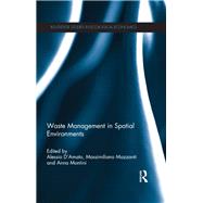 Waste Management in Spatial Environments