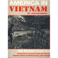 America in Vietnam : From the Files of the United Press International